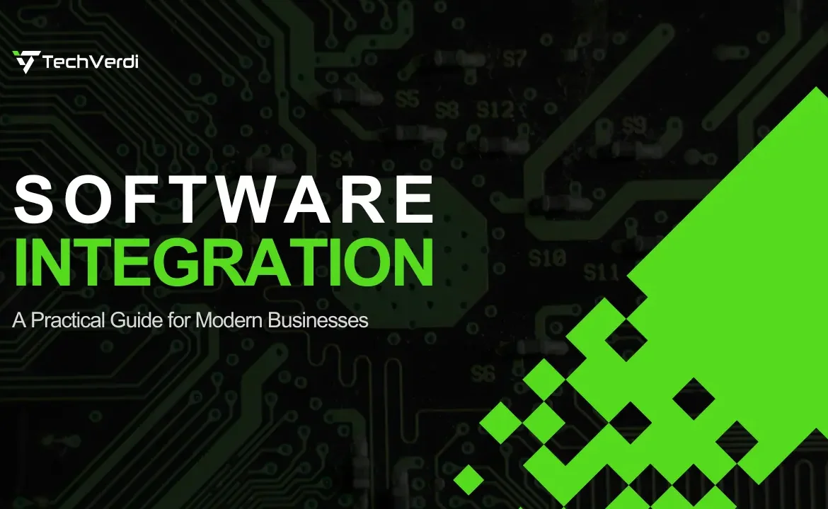 What Is Software Integration? A Practical Guide for Modern Businesses
