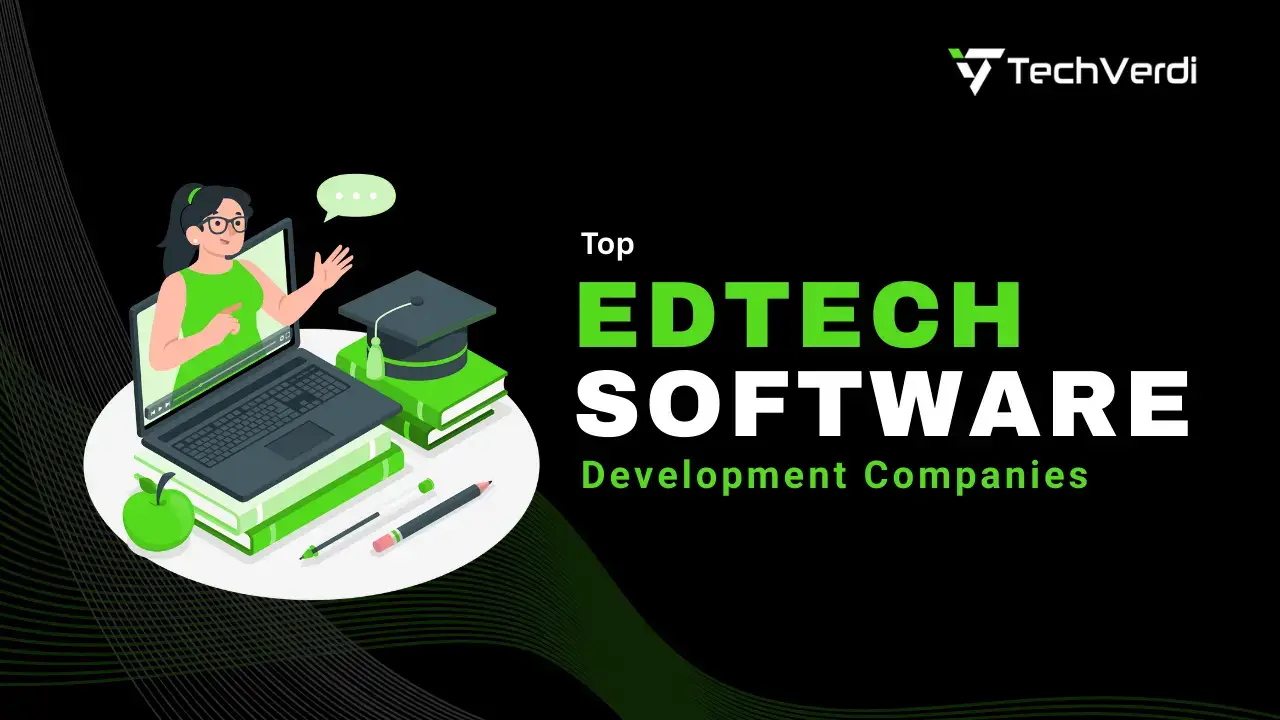 Top EdTech Software Development Companies of 2026