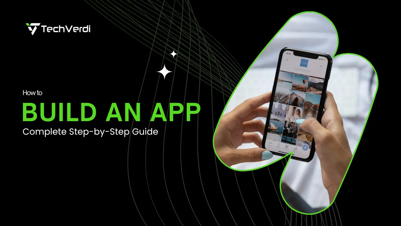 How to Build an App in 2026: Complete Step-by-Step Guide