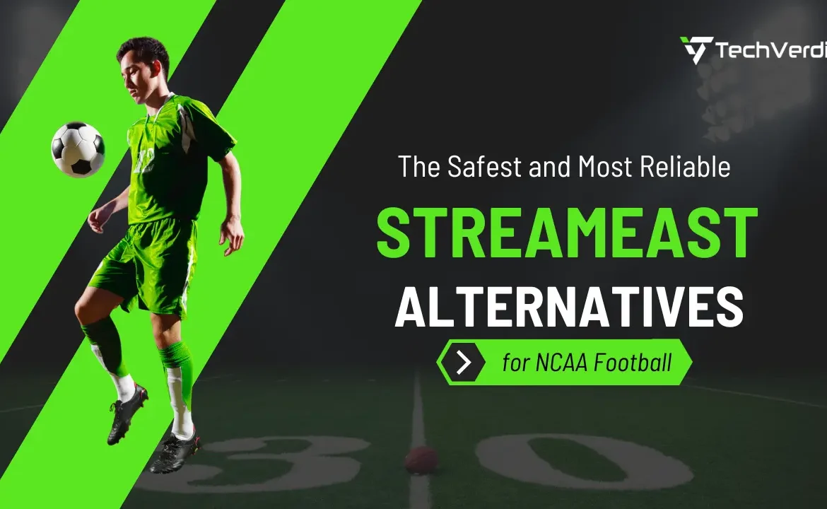 The Safest and Most Reliable StreamEast Alternatives for NCAA Football The Safest and Most Reliable StreamEast Alternatives for NCAA Football
