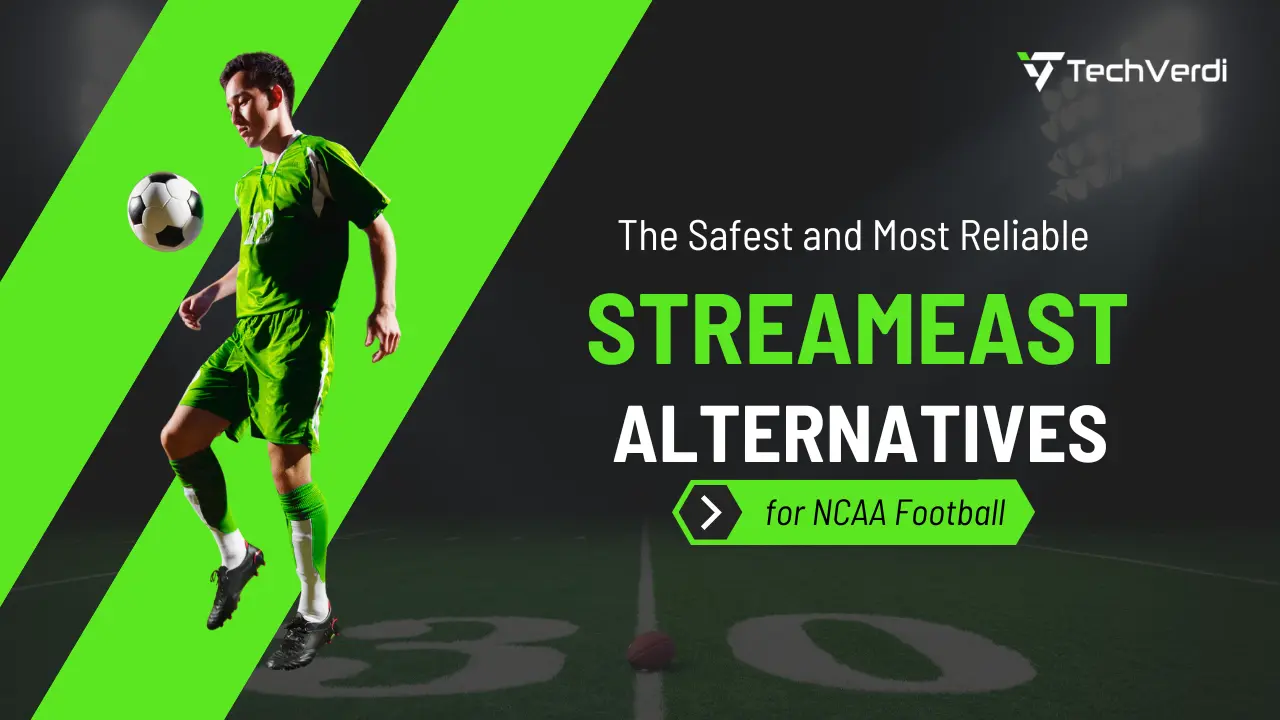 The Safest and Most Reliable StreamEast Alternatives for NCAA Football